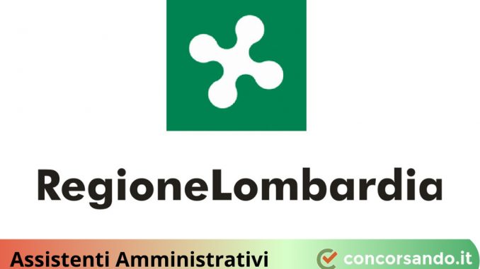 Concorso Assistenti Amministrativi Regione Lombardia (1) Concorso Assistenti Amministrativi Regione Lombardia (1)