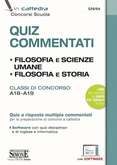 Manuale Quiz Commentati – Filosofia e Scienze umane – Filosofia e Storia – Classi di concorso A18 – A19