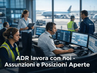 ADR lavora con noi - Assunzioni e Posizioni Aperte