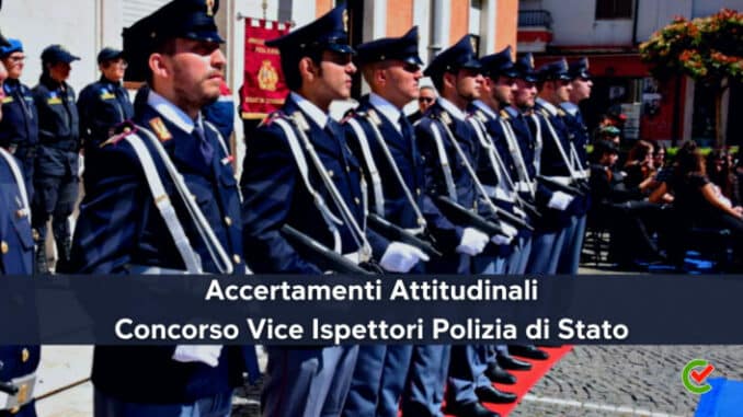 Accertamenti Attitudinali per il Concorso Vice Ispettori Polizia di Stato