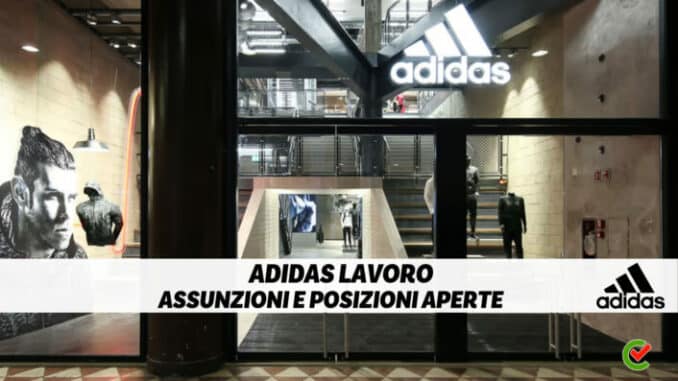 Adidas lavoro - Assunzioni e posizioni aperte