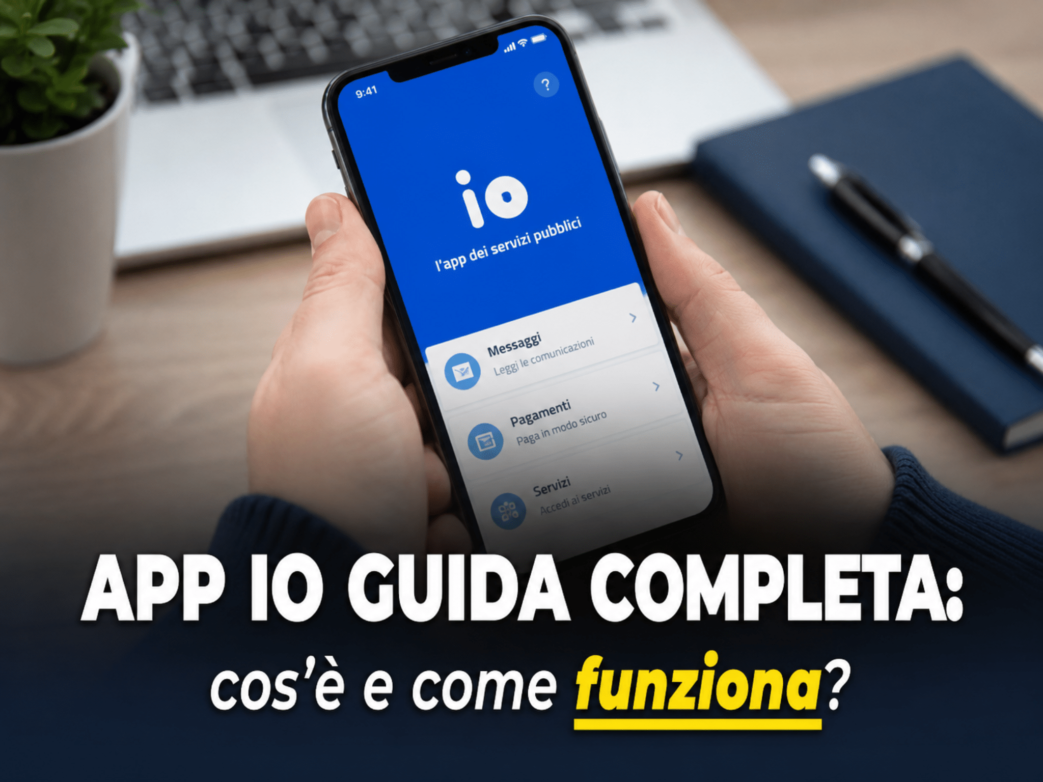 App IO guida completa - Cos'è e Come funziona?