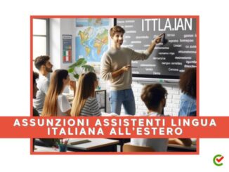 Assunzioni Assistenti lingua Italiana all'Estero - Per neolaureati