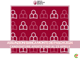 Assunzioni Banca Monte Dei Paschi 2024 - Candidature aperte fino al 23 Aprile