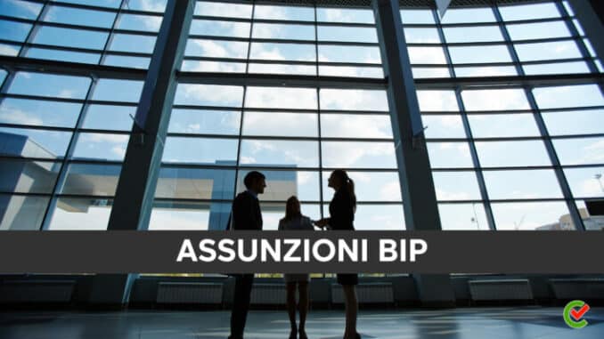 Assunzioni Bip - 1300 posti entro il 2023