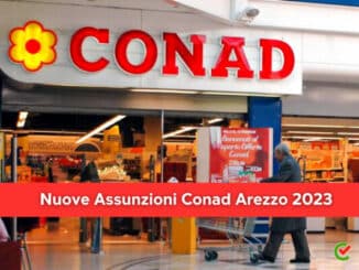 Assunzioni Conad Arezzo 2023