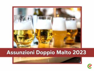 Assunzioni Doppio Malto 2023