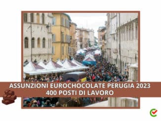 Assunzioni Eurochocolate Perugia 2023