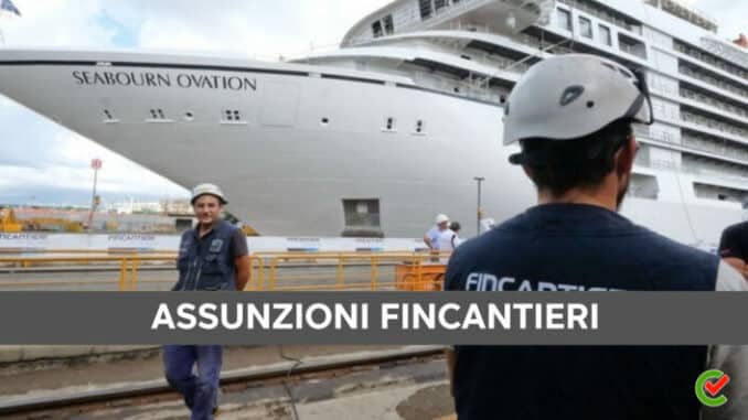 Assunzioni Fincantieri – Nuovi posti in arrivo nel 2023-2027