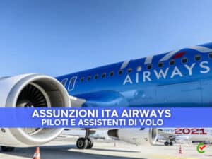 Assunzioni ITA Airways 2023 - 1250 posti per piloti e assistenti di volo