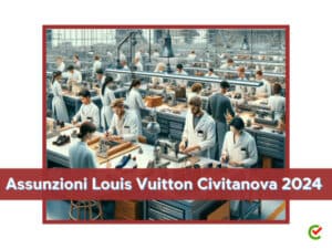 Assunzioni Louis Vuitton Civitanova 2024