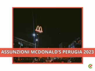 Assunzioni McDonald’s Perugia 2023 - 100 posti di lavoro in Umbria