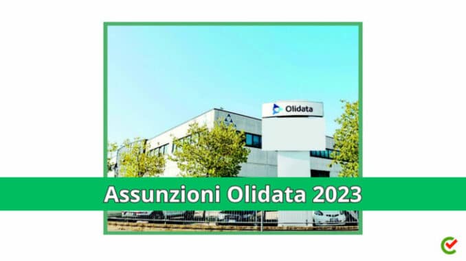 Assunzioni Olidata 2023 - 30 posti di lavoro disponibili