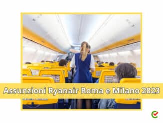 Assunzioni Ryanair Roma e Milano 2023