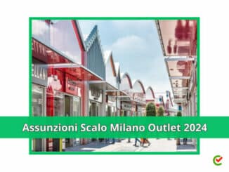 Assunzioni Scalo Milano Outlet 2024