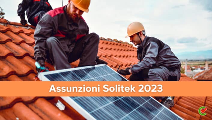 Assunzioni Solitek 2023 - 300 posti di lavoro nel Fotovoltaico