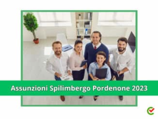 Assunzioni Spilimbergo Pordenone 2023