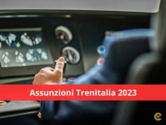 Assunzioni Trenitalia 2023 - Macchinisti ricercati
