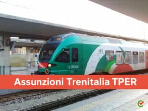 Assunzioni Trenitalia TPER 2023