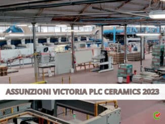 Assunzioni Victoria PLC Ceramics 2023 - 150 posti in Emilia Romagna