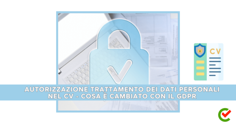 Autorizzazione Al Trattamento Dei Dati Personali Cv Autorizzazione Trattamento dei Dati Personali nel CV - GDPR
