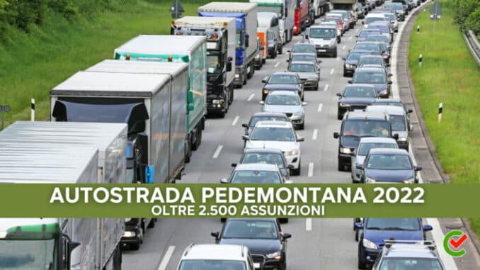 Autostrada Pedemontana 2022