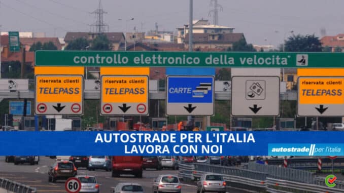 Autostrade per l’Italia lavora con noi - Assunzioni e Posizioni Aperte