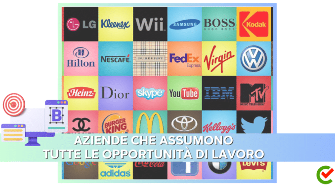 Aziende che assumono 2024 – Tutte le opportunità di lavoro