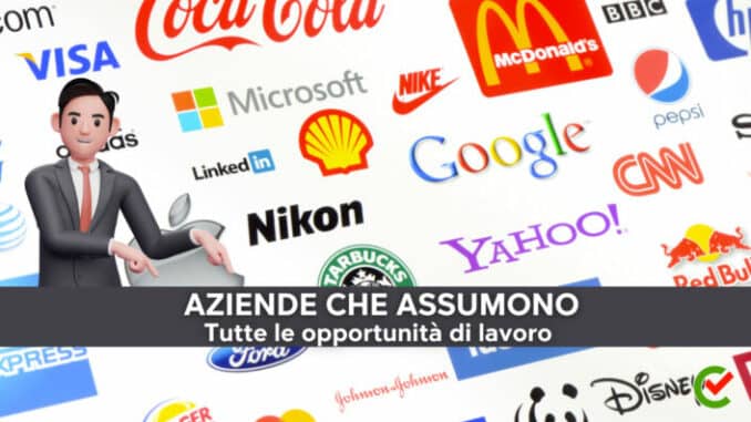 Aziende che assumono – Tutte le opportunità di lavoro