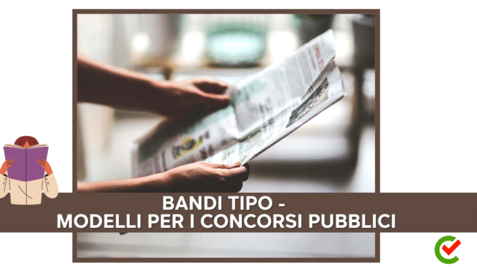 Bandi tipo - Modelli per i concorsi pubblici