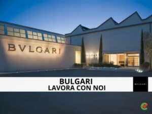 Bulgari lavora con noi