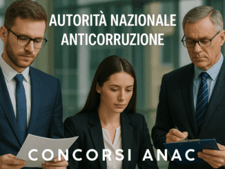 Concorsi ANAC 2025 – Autorità nazionale anticorruzione