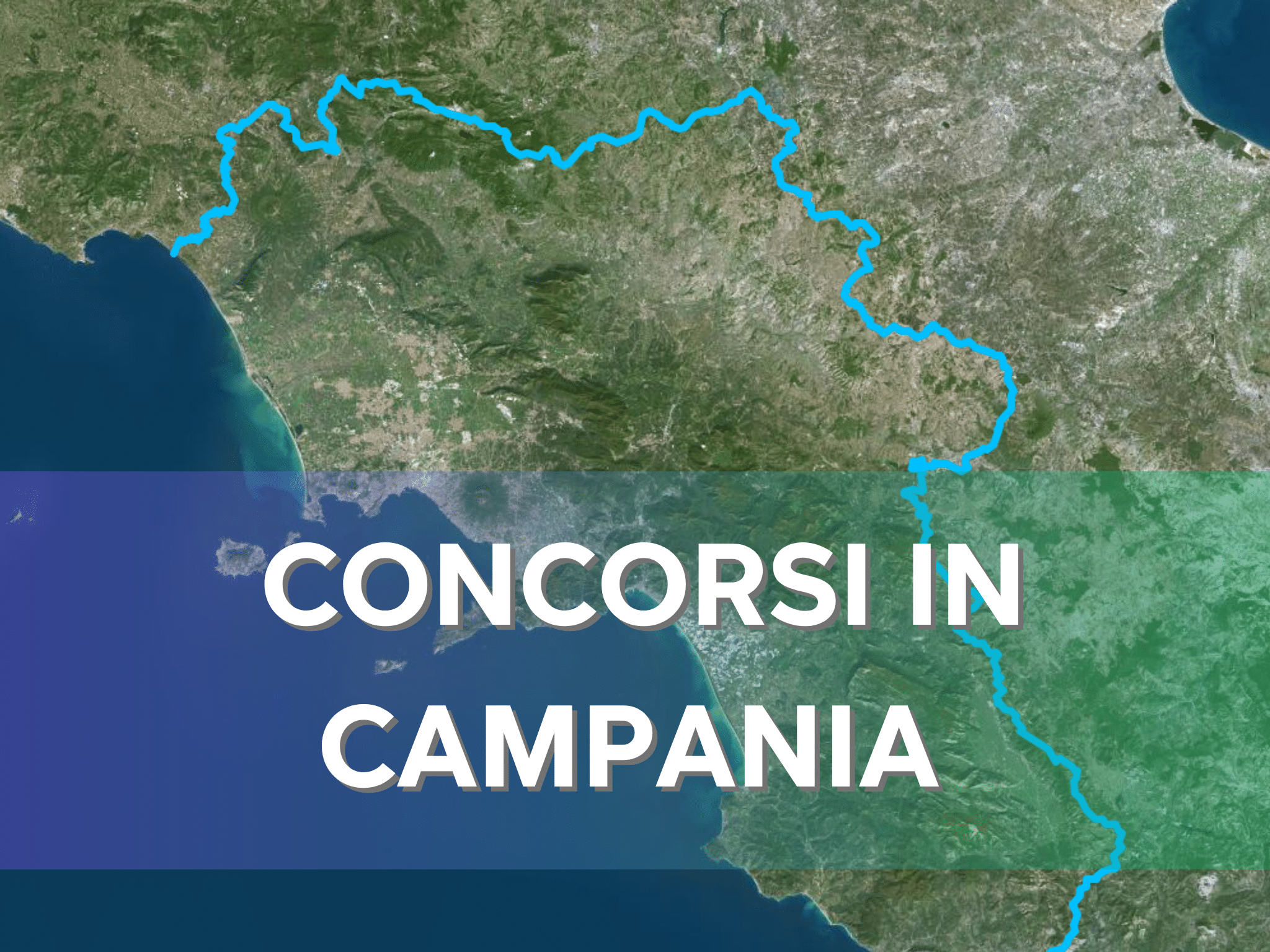 Concorsi Campania 2026 – Tutti i bandi nella regione