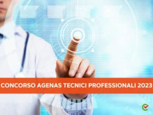 CONCORSO AGENAS TECNICI PROFESSIONALI 2023