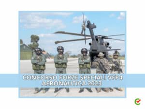 CONCORSO FORZE SPECIALI VFP4 AERONAUTICA 2023