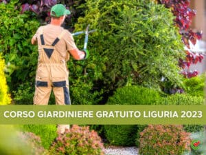CORSO GIARDINIERE GRATUITO LIGURIA 2023