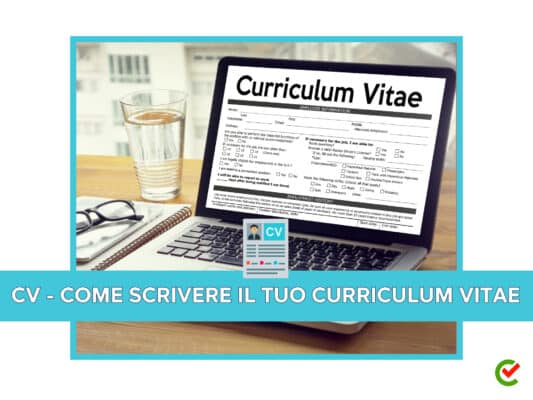 CV come scrivere il tuo Curriculum Vitae - La guida con esempi