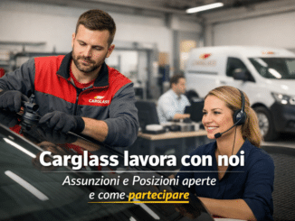 Carglass lavora con noi - Assunzioni