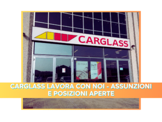Carglass lavora con noi - Assunzioni e Posizioni aperte