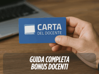 Carta del Docente – Guida completa sul Bonus Docenti