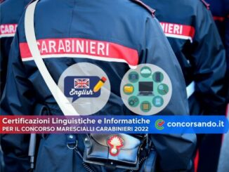 Concorso Marescialli Carabinieri Certificazioni Linguistiche e Informatiche