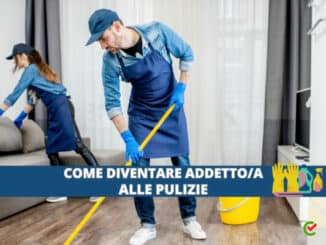 Come diventare Addetto alle Pulizie - La guida e i consigli