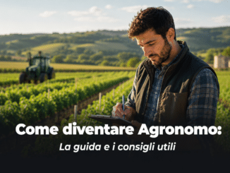 Come diventare Agronomo - La guida