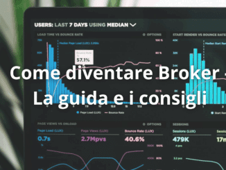 Come diventare Broker - La guida e i consigli