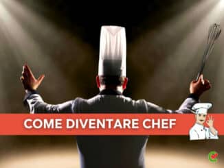 Come diventare Chef