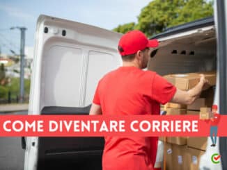 Come diventare Corriere - Formazione, Competenze e opportunità di lavoro