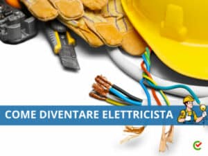 Come diventare Elettricista - Formazione e opportunità di lavoro