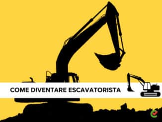 Come diventare Escavatorista - La guida completa