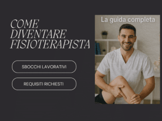 Come diventare Fisioterapista – La guida completa