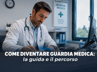 Come diventare Guardia medica - La guida